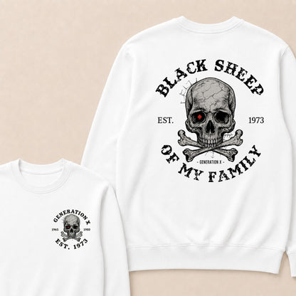 Custom EST.Year Customize GenX Black Sheep Of My Family Sweatshirts
